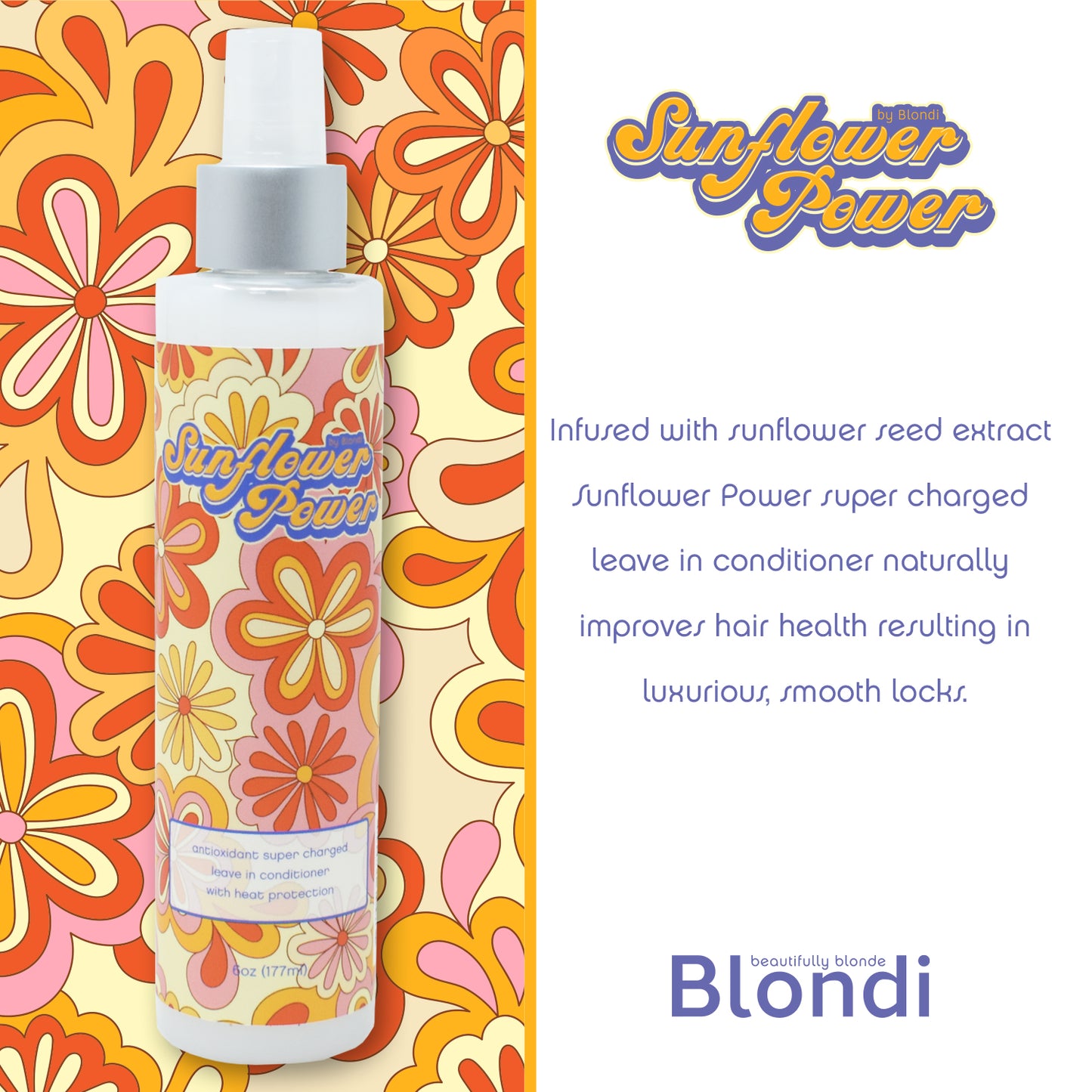 Blondi Sunflower Power Antioxidant Super Charged Leave In Conditioner With Heat Protection